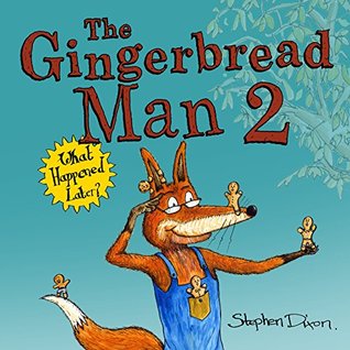 The Gingerbread Man 2: What Happened Later? (Kindle Edition)
