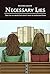 Necessary Lies: A Novel