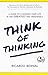 Think of Thinking