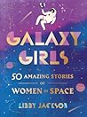 Galaxy Girls by Libby Jackson
