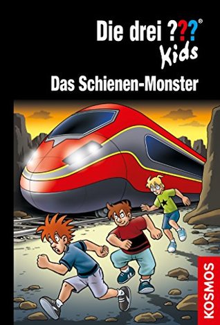 Die drei ??? Kids, 74, Schienen-Monster (drei Fragezeichen Kids) (German Edition)