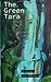 The Green Tara by Lisa Summers