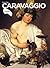 Caravaggio by Gianni Papi