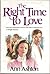 The Right Time to Love (Starlight Romances)