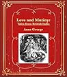 Love and Mutiny: Tales from British India