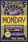 The New York Times Greatest Hits of Monday Crossword Puzzles by The New York Times