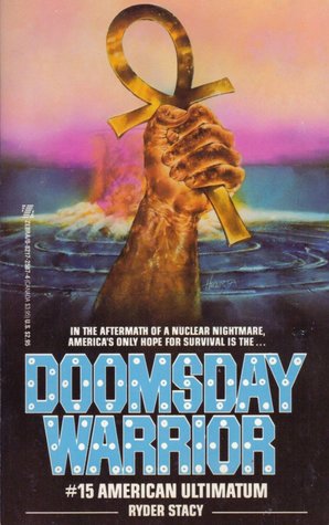 American Ultimatum (Doomsday Warrior #15)