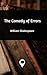 The Comedy of Errors