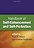 Handbook of Self-Enhancement and Self-Protection