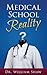 Medical School Reality