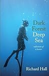 Dark Forest Deep Sea: Reflections of a Hunter