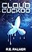 Cloud Cuckoo (The Never Dawn #2)