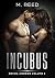Incubus by M. Reed Incubus by M. Reed