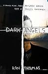 Dark Angels by Ron    Thomas