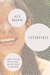 Futureface: A Fam...