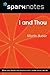 I and Thou (SparkNotes Phil...