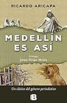 Medellín es así Medellín es así