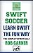 Swift Soccer – Learn Swift ...