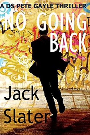 No Going Back (DS Peter Gayle, #4)