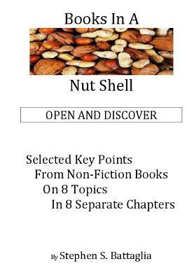 Books in A Nut Shell: Selected Key Points on Selected Topics from Selected Books