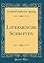 Literarische Schriften (Cla...