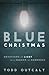 Blue Christmas by Todd Outcalt