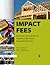 Impact Fees: Principles and Practice of Proportionate-Share Development Fees