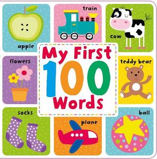 My My First 100 Words: Picture Dictionary (Board Book)