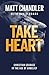 Take Heart by Matt Chandler