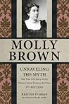 Molly Brown: Unra...