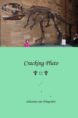 Cracking Pluto (spiritual astrology)