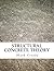 Structural Concrete Theory