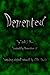 Demented by Sarah J Dhue