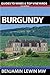 Burgundy (Guides to Wines a...