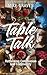 Table Talk: Rethinking Communion and Community