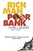 Rich Man Poor Bank: What the banks DON'T want you to know about money