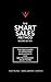 The Smart Sales Method: The...