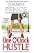One O'Clock Hustle by Joanne Pence