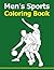 Men's Sports Coloring Book:...