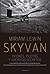 Skyvan. Aviones, pilotos y archivos secretos by Miriam Lewin