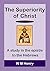 The Superiority of Christ
