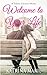 Welcome to Your Life (Taking Chances #1)