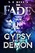 The Gypsy and The Demon (The Fade #2)