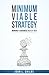 Minimum Viable Strategy: Wi...