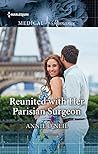 Reunited with Her Parisian Surgeon by Annie O'Neil