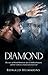 DIAMOND: The story of Ronald Hummons life of childhood trauma and the resilience created out of survival