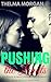 Pushing the Limits by Thelma Morgan