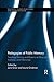 Pedagogies of Public Memory: Teaching Writing and Rhetoric at Museums, Memorials, and Archives (Routledge Studies in Rhetoric and Communication)