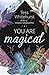 You Are Magical