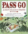 Pass Go and Collect $200 by Tanya Lee Stone